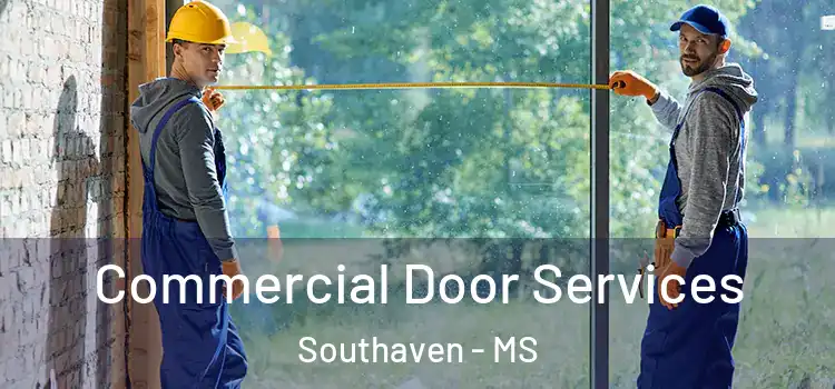  Commercial Door Services Southaven - MS