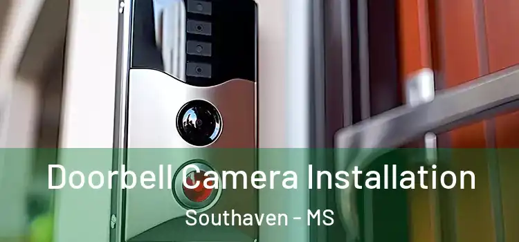 Doorbell Camera Installation Southaven - MS