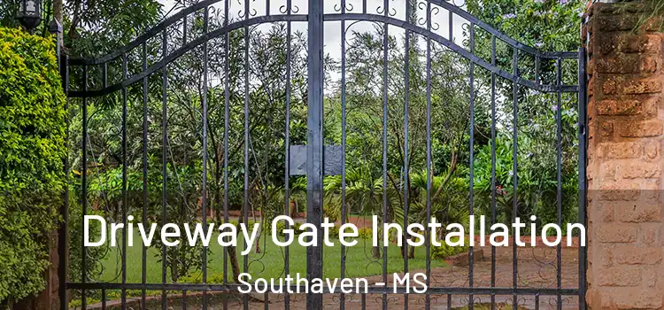 Driveway Gate Installation Southaven - MS