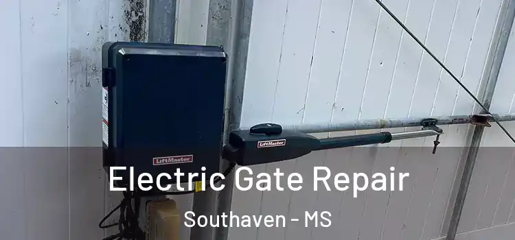  Electric Gate Repair Southaven - MS