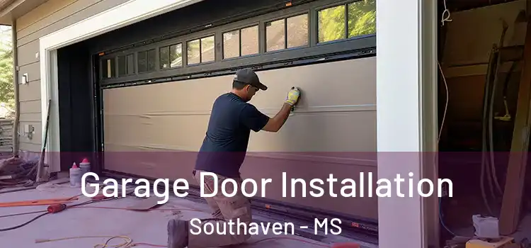  Garage Door Installation Southaven - MS
