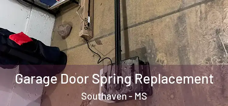  Garage Door Spring Replacement Southaven - MS