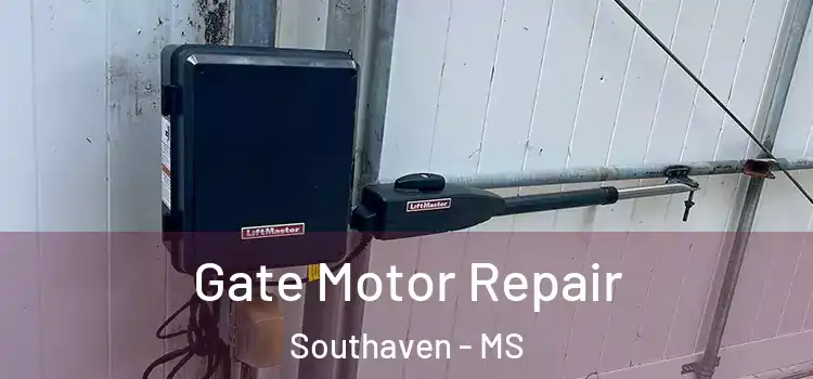  Gate Motor Repair Southaven - MS