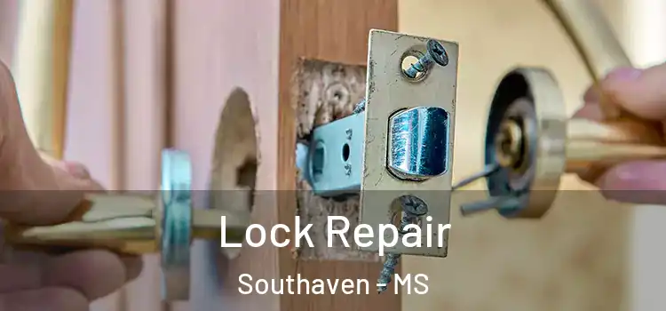 Lock Repair Southaven - MS
