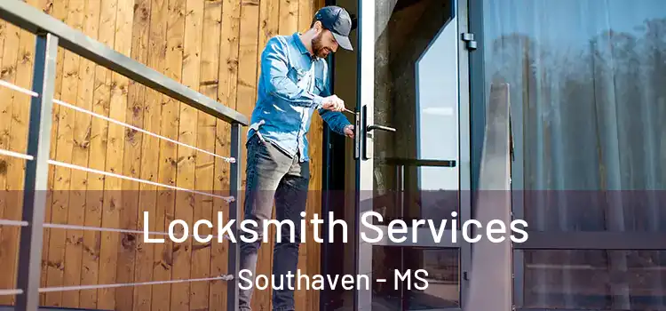Locksmith Services Southaven - MS
