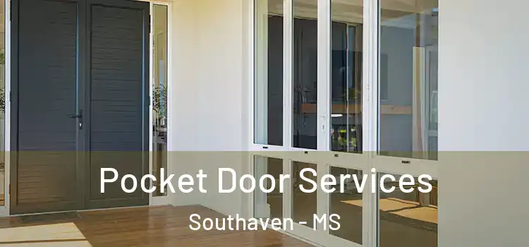 Pocket Door Services Southaven - MS